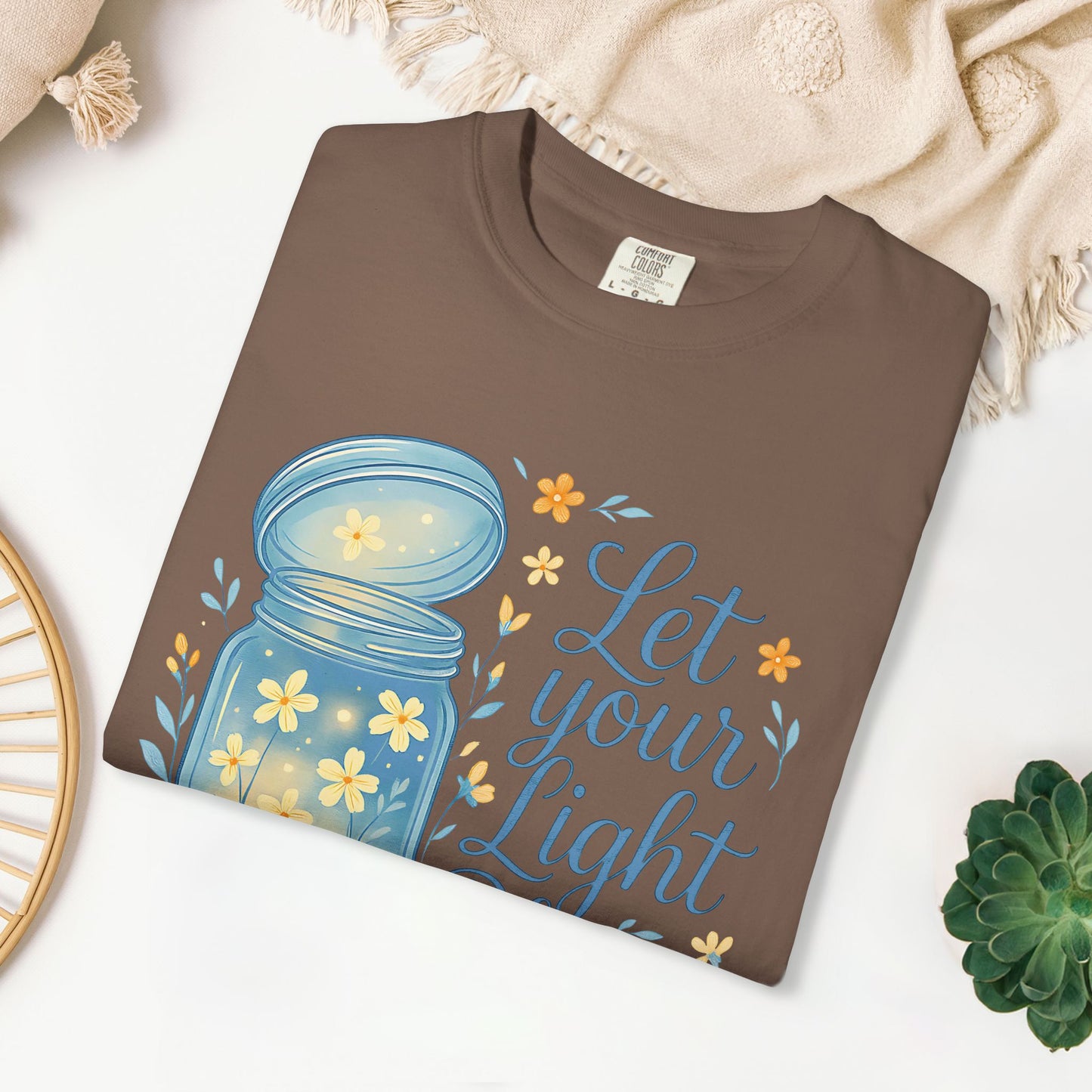Let Your Light Bloom Comfort Colors Shirt