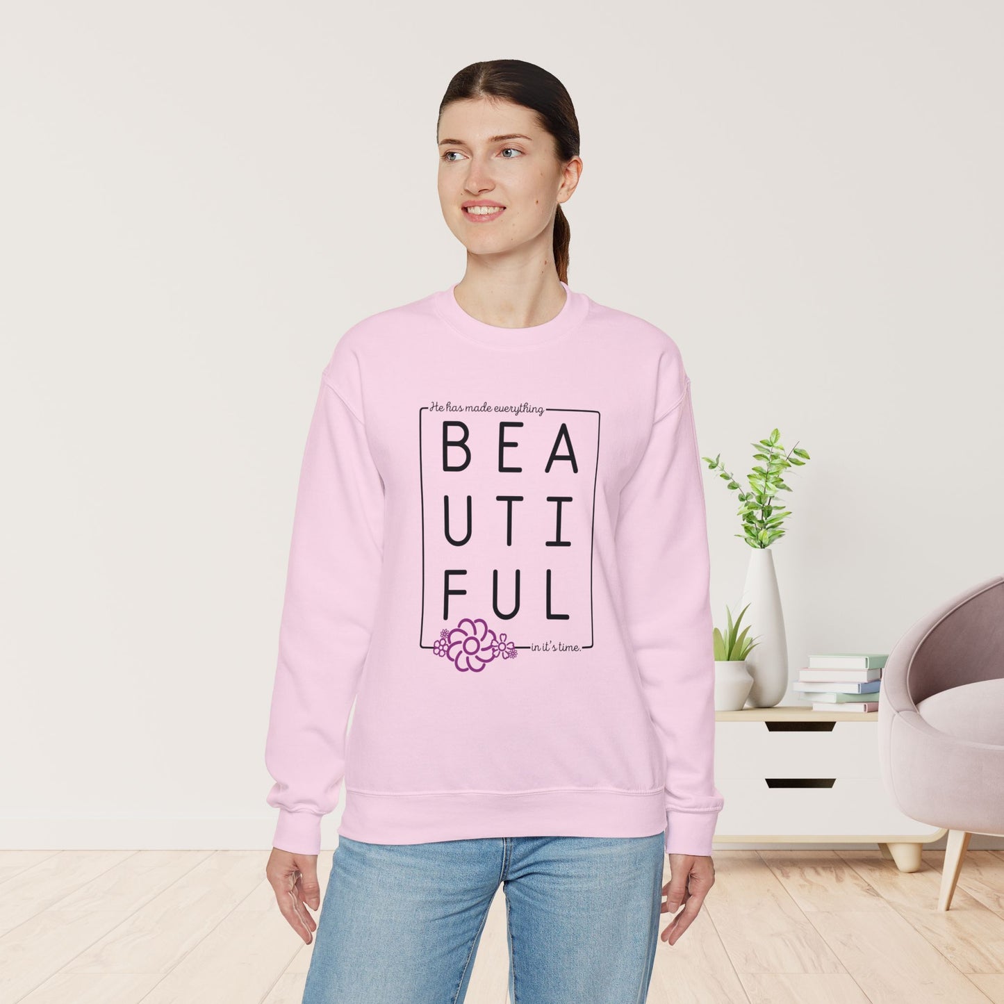 He Has Made Everything Beautiful In It's Time Sweatshirt - Christian Sweatshirt