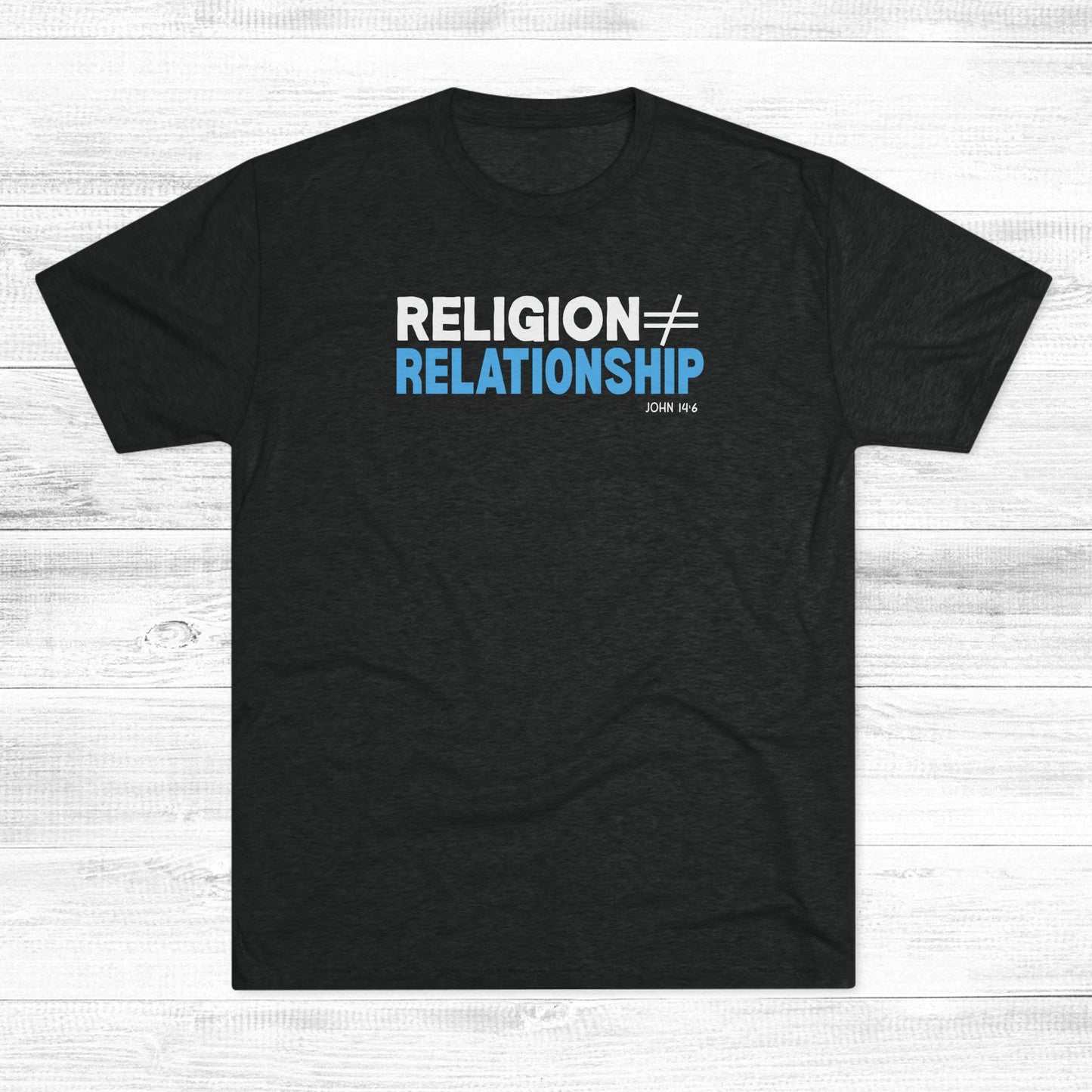 Religion ≠ Relationship Unisex Tri-Blend Crew Tee