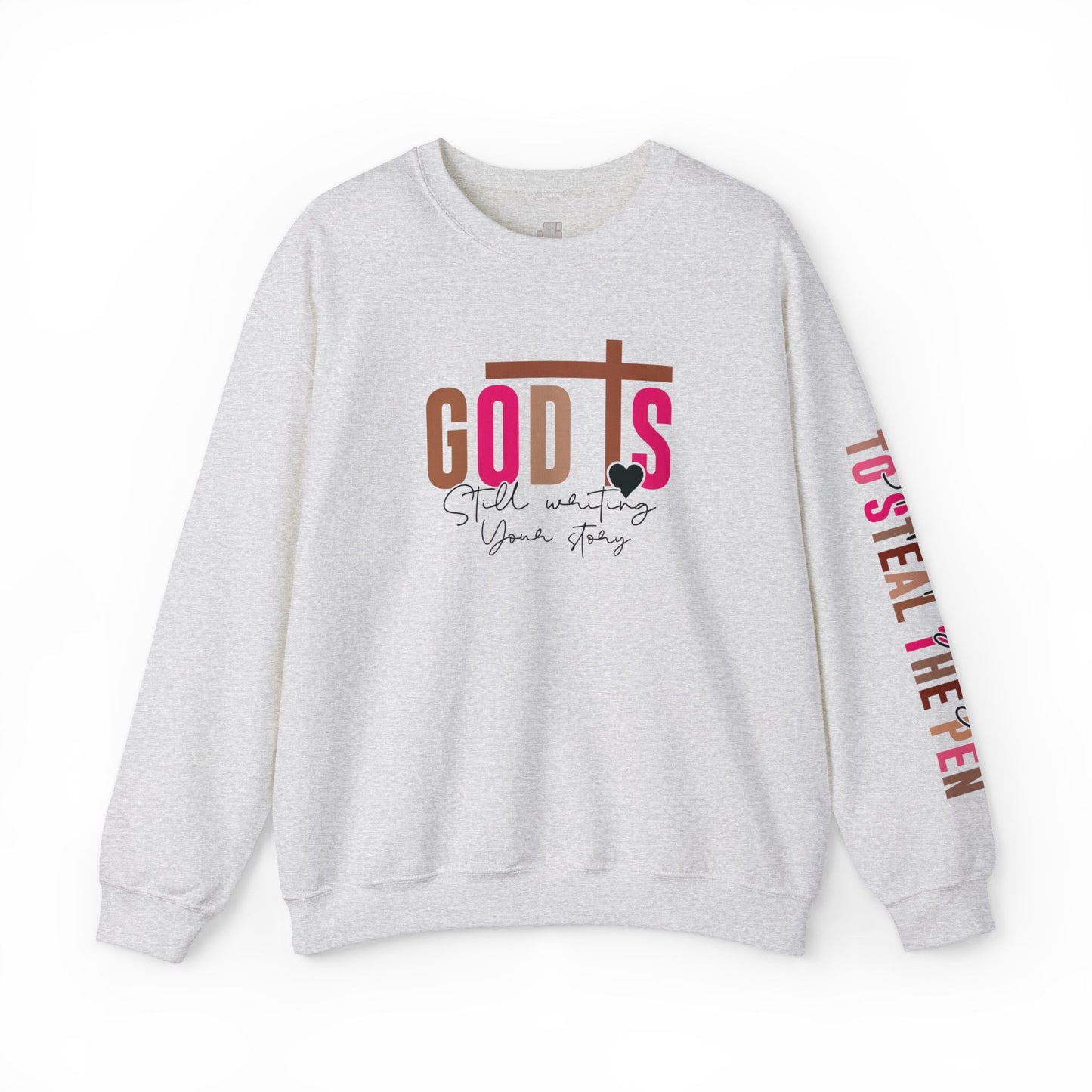 Pink God is Still Writing Your Story Christian Sweatshirt