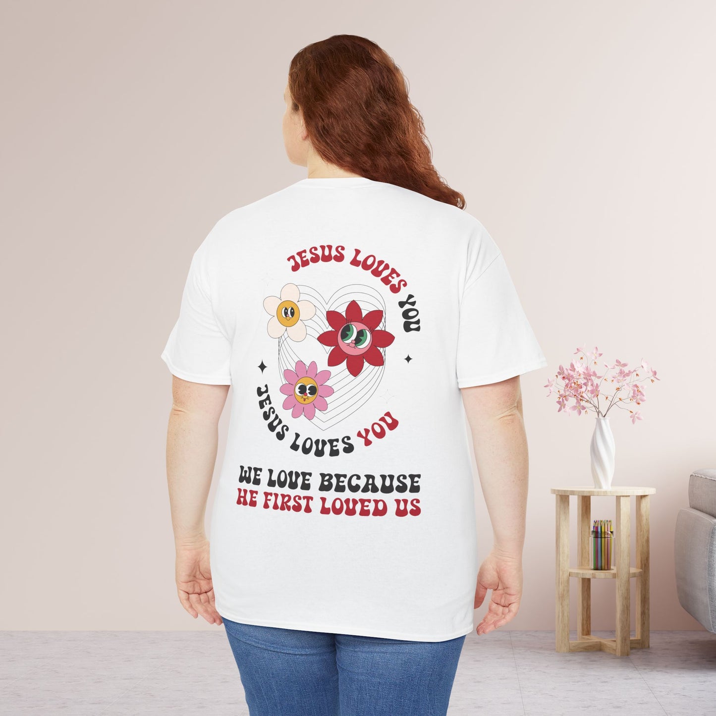 Jesus Loves You Heavy Cotton Tee