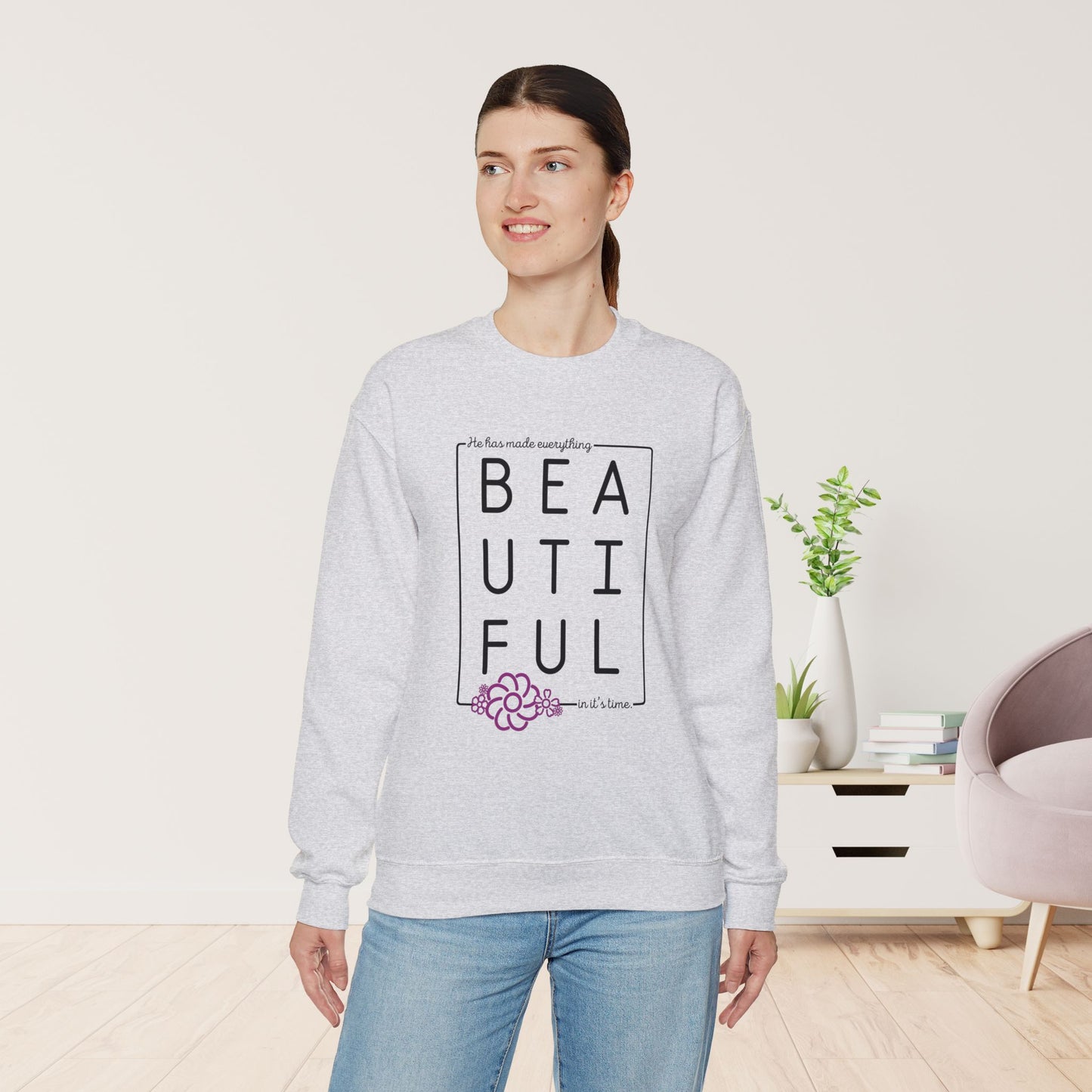 He Has Made Everything Beautiful In It's Time Sweatshirt - Christian Sweatshirt