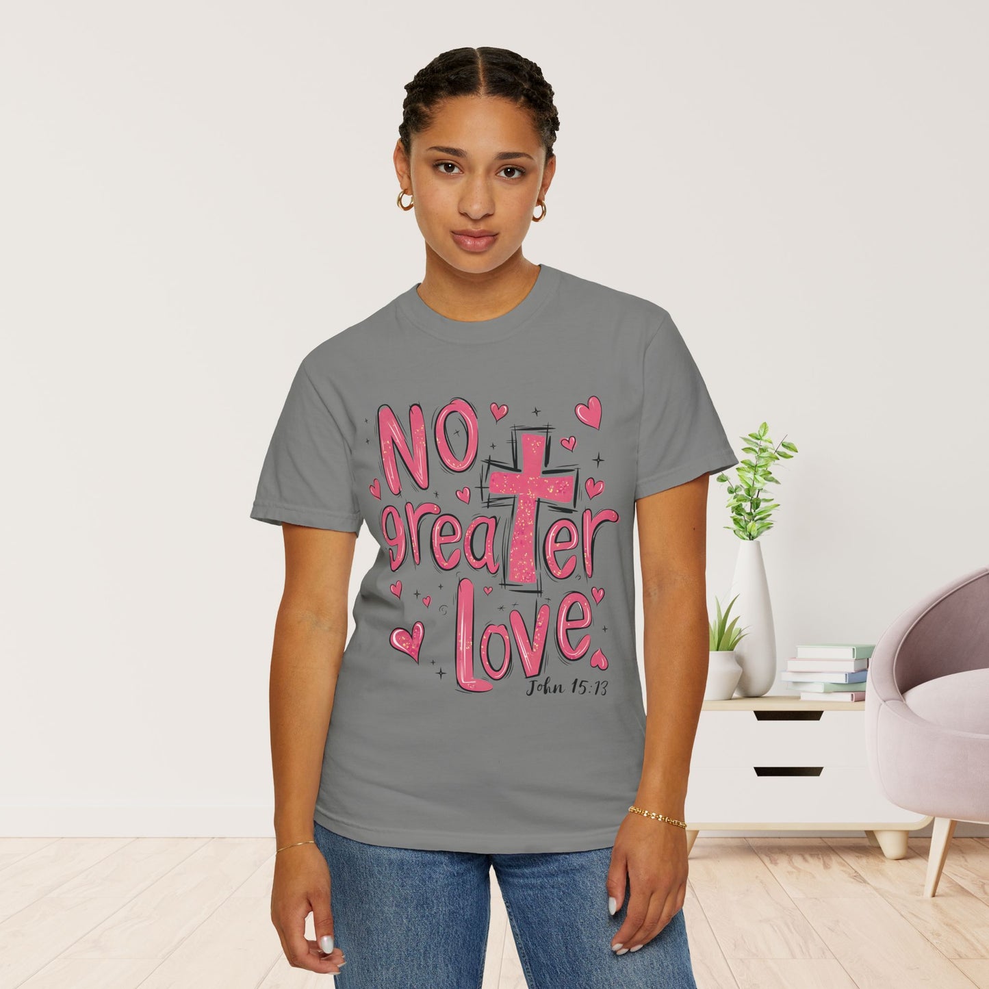 No Greater Love Comfort Colors Shirt