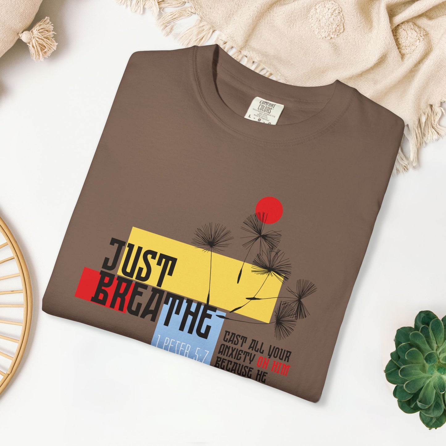 Just Breathe Comfort Colors Shirt