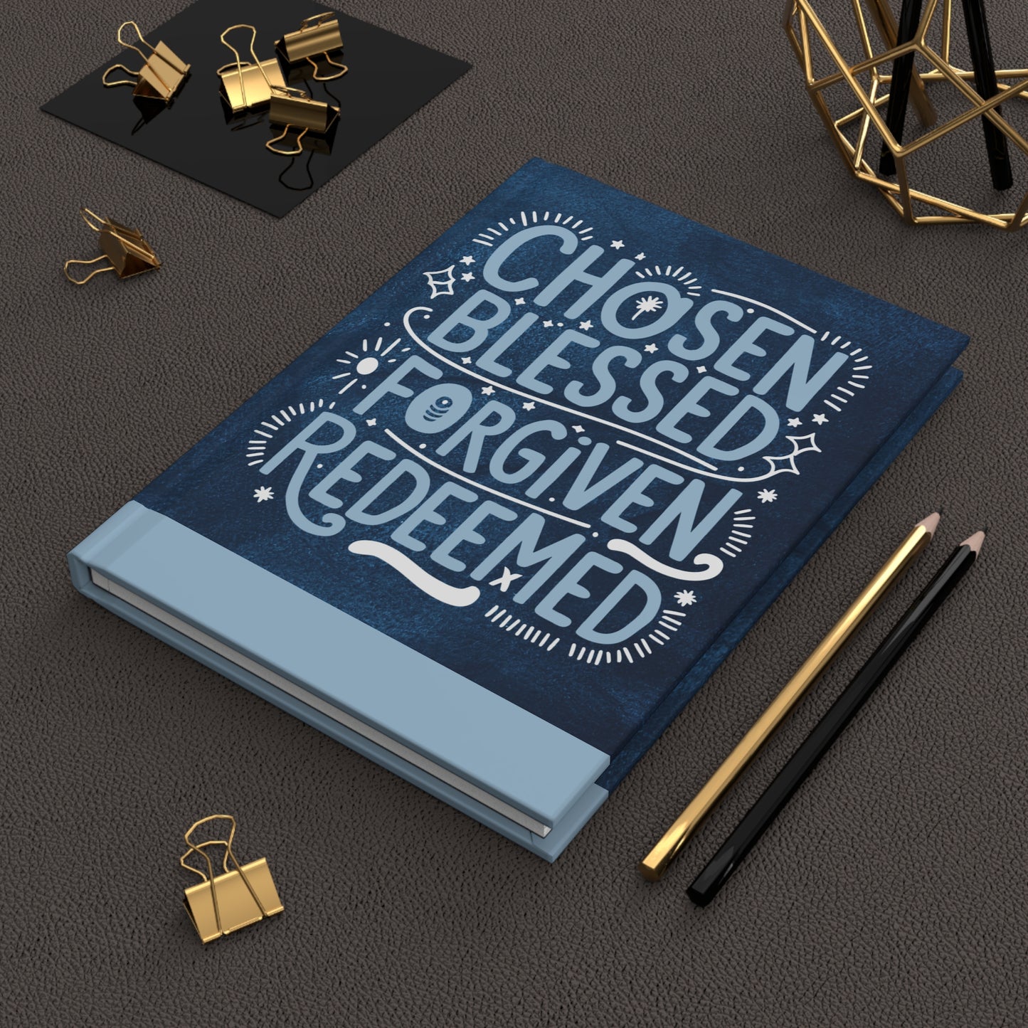 Chosen. Blessed. Forgiven. Redeemed Hardcover Journal