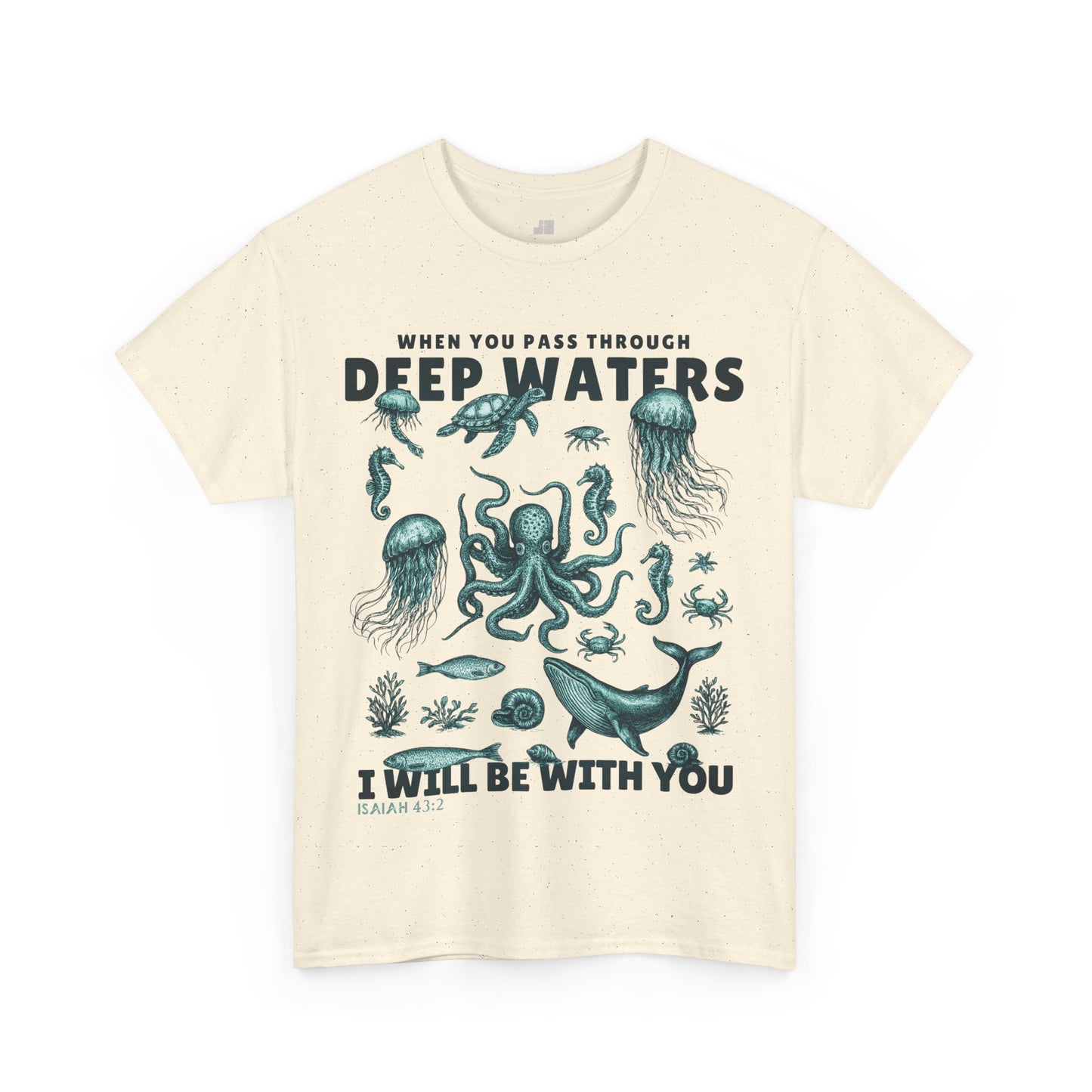 I Will Be With You Heavy Cotton Tee - Isaiah 43:2