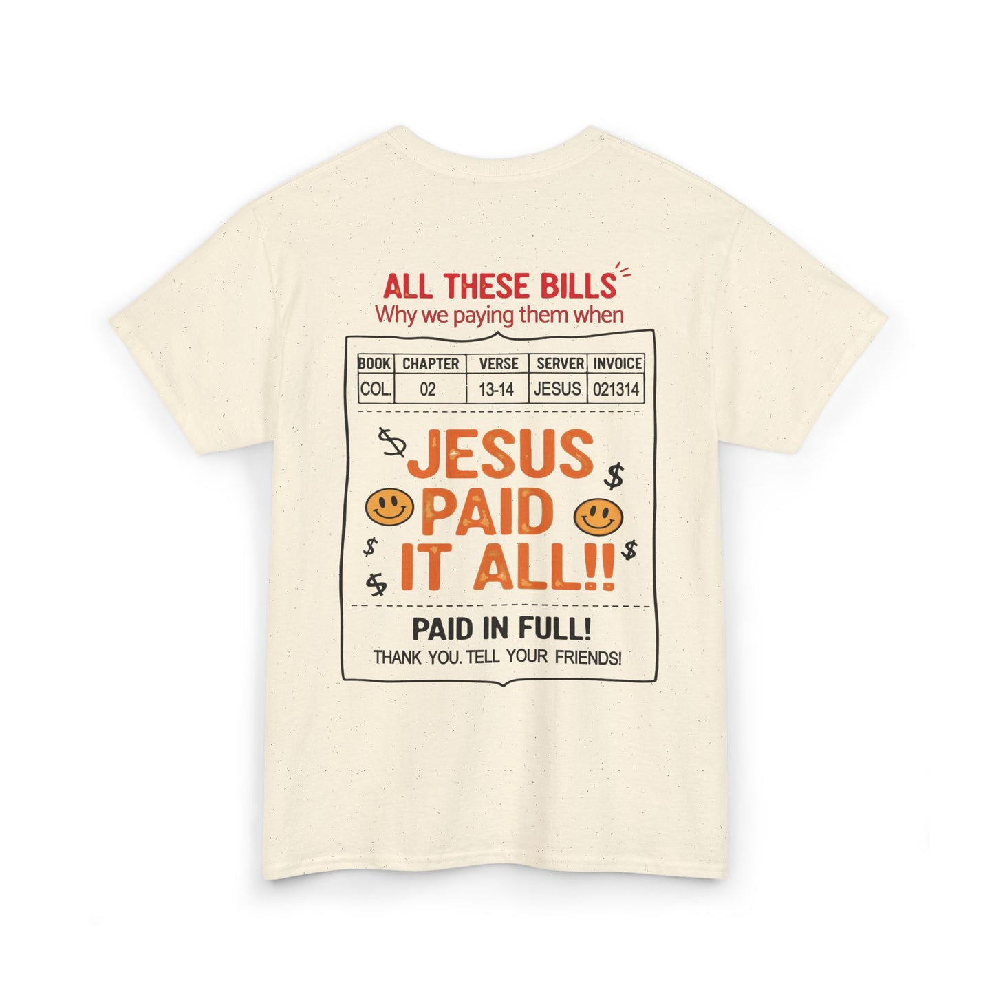 Jesus Paid It All Heavy Cotton Tee