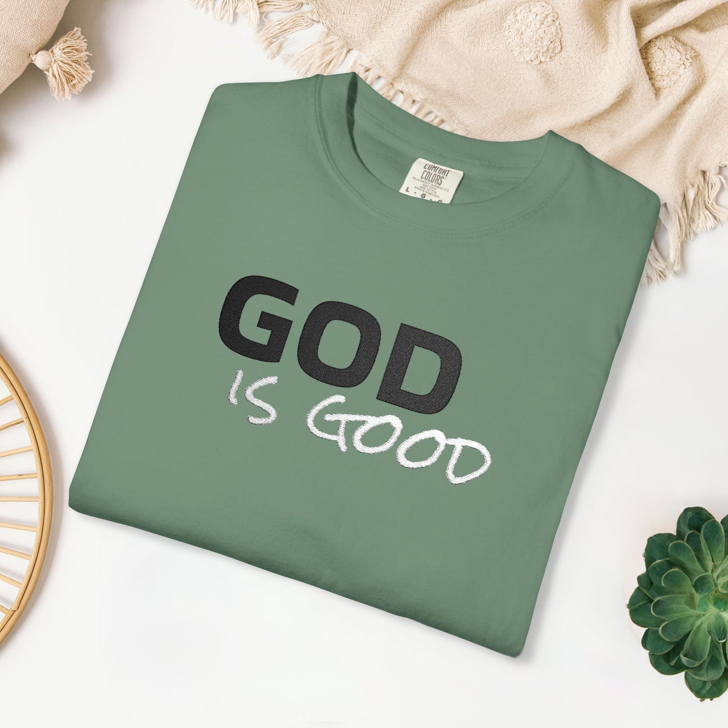 Embroidered God is Good Comfort Colors Shirt