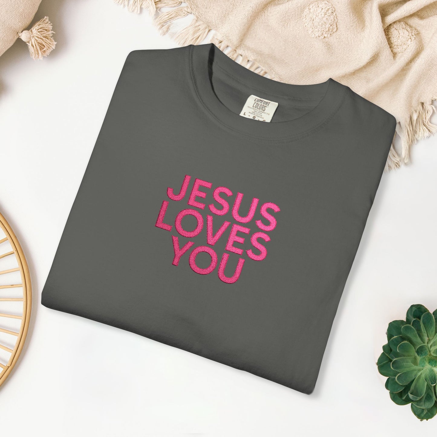 Jesus Loves You Embroidered Comfort Colors Shirt