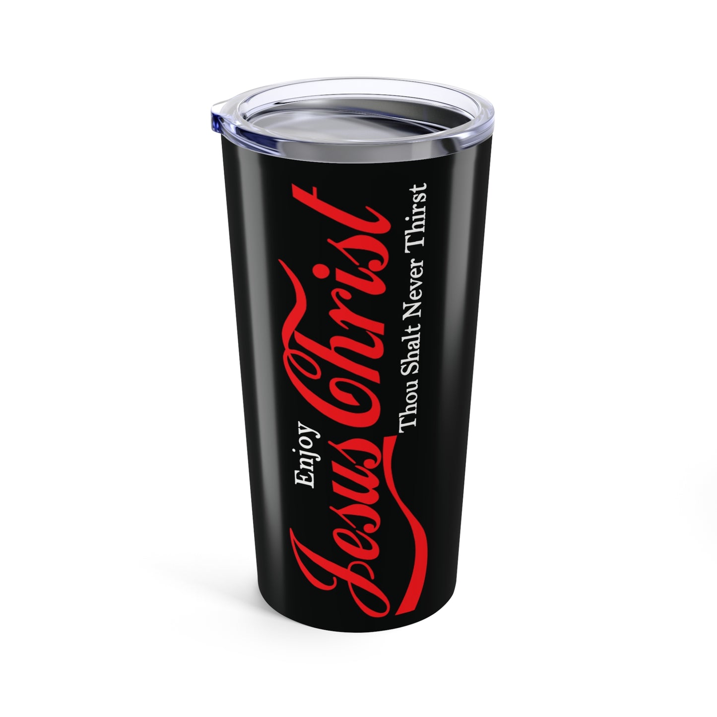 Enjoy Jesus Christ 20oz Black Tumbler