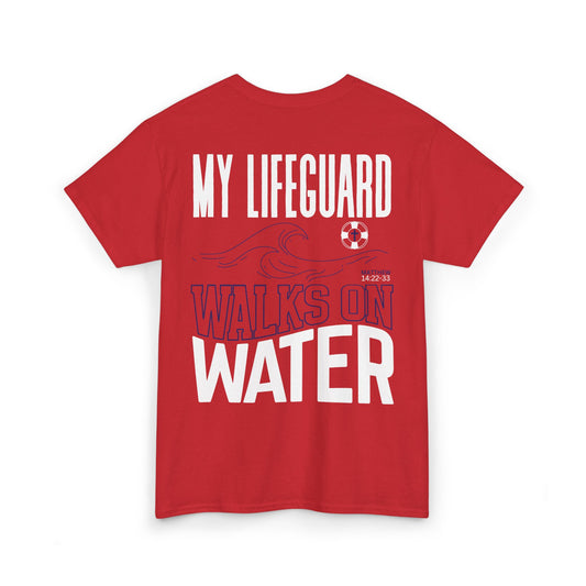 Jesus Saves - My Lifeguard Walks on Water Heavy Cotton Tee