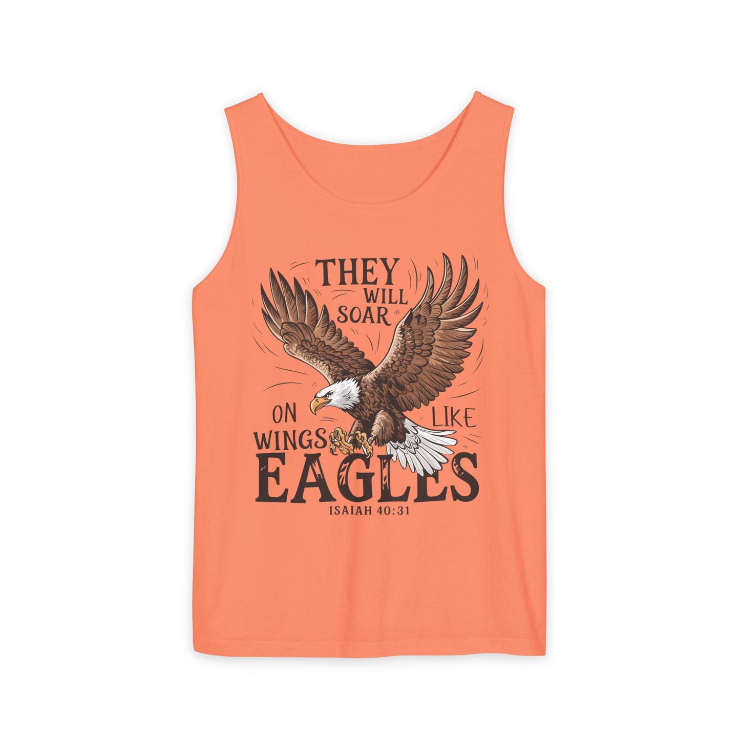 They Will Soar on Wings Like Eagles Comfort Colors Garment-Dyed Tank Top