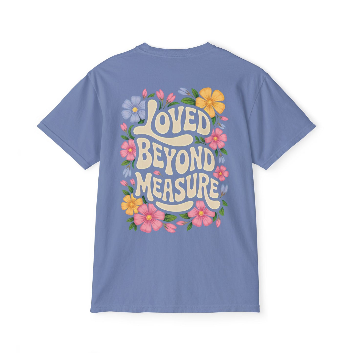 Loved Beyond Measure Comfort Colors Pocket T-Shirt