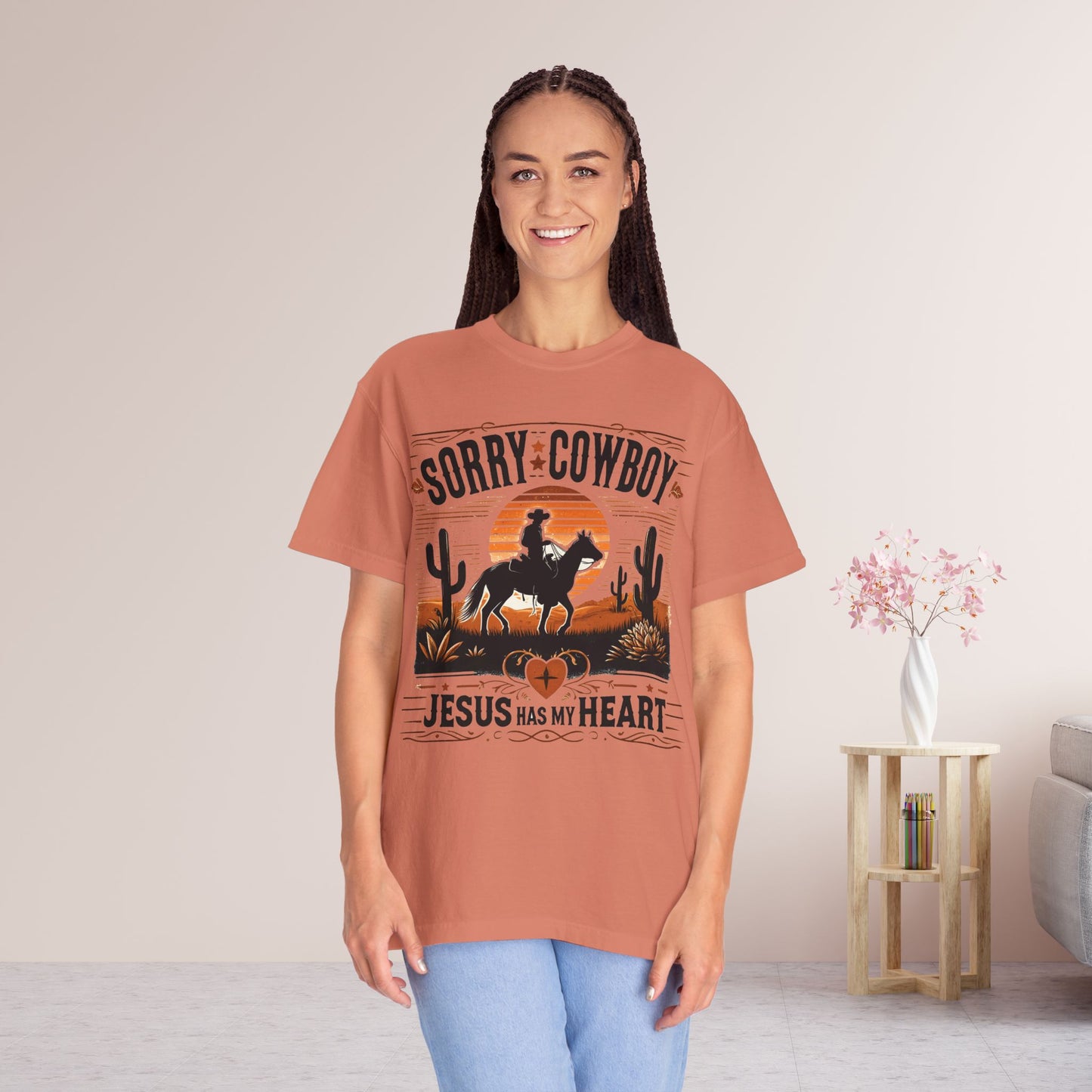 Sorry Cowboy Jesus Has My Heart Comfort Colors Shirt
