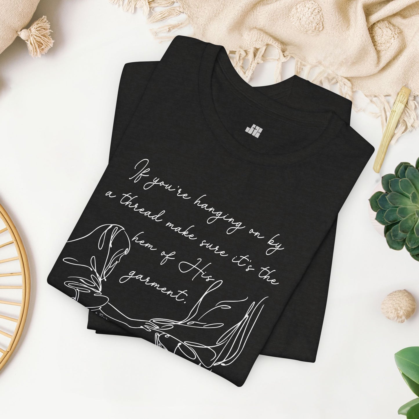 If You’re Hanging On By a Thread... Soft Cotton Tee