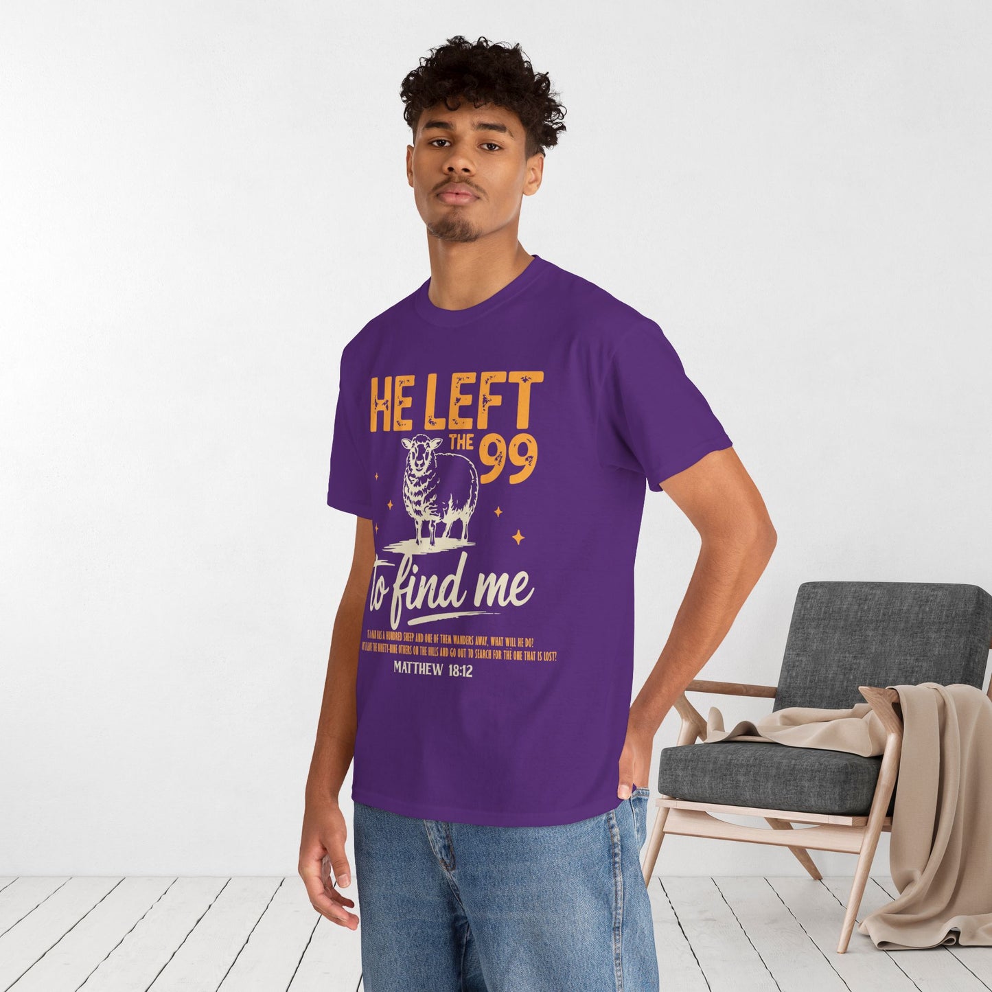 He Left the 99 to Find Me Heavy Cotton Tee - Matthew 18:12