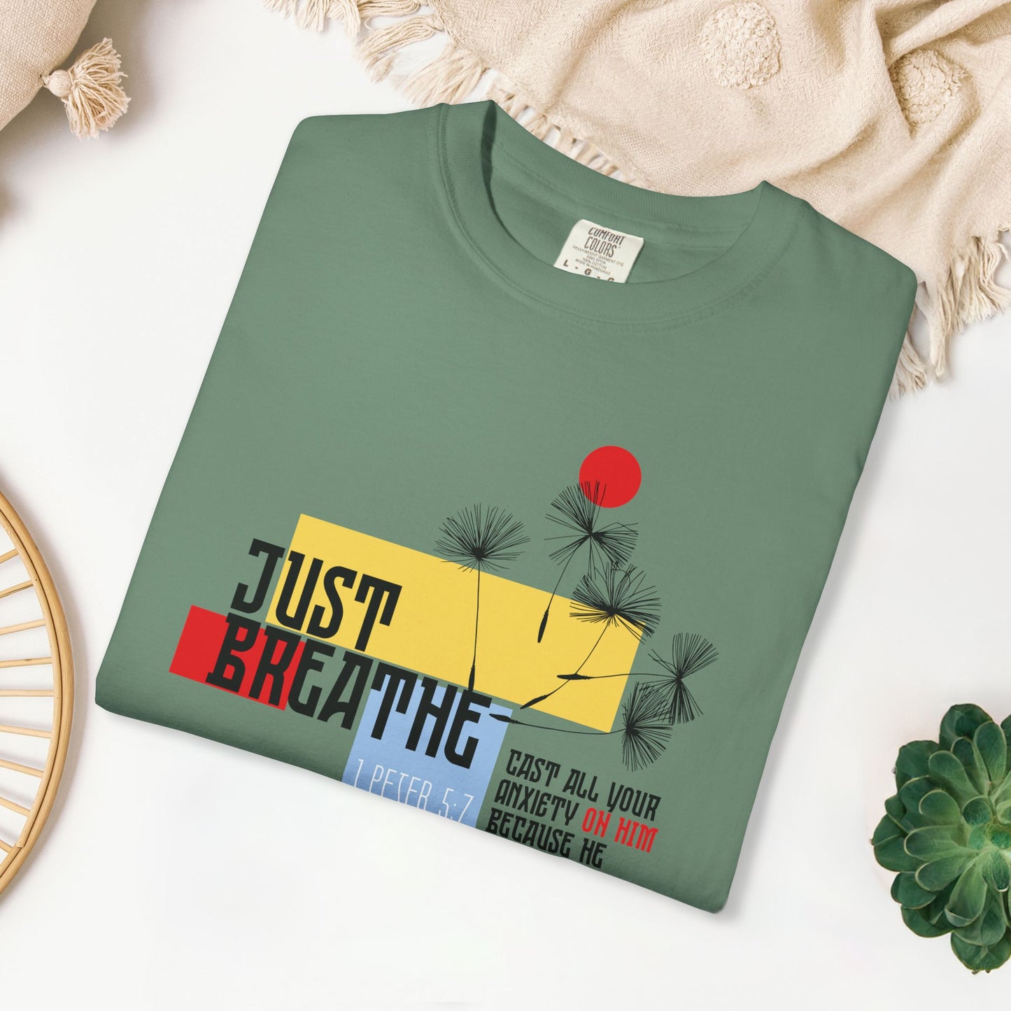 Just Breathe Comfort Colors Shirt