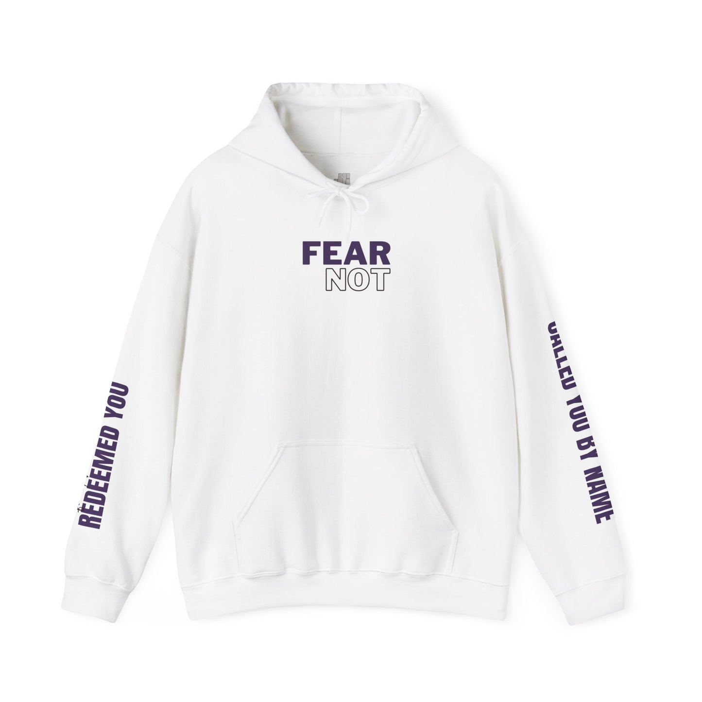 Fear Not For I Have Redeemed You Hoodie - Isaiah 43:1-2 Bible Verse Christian Hoodie