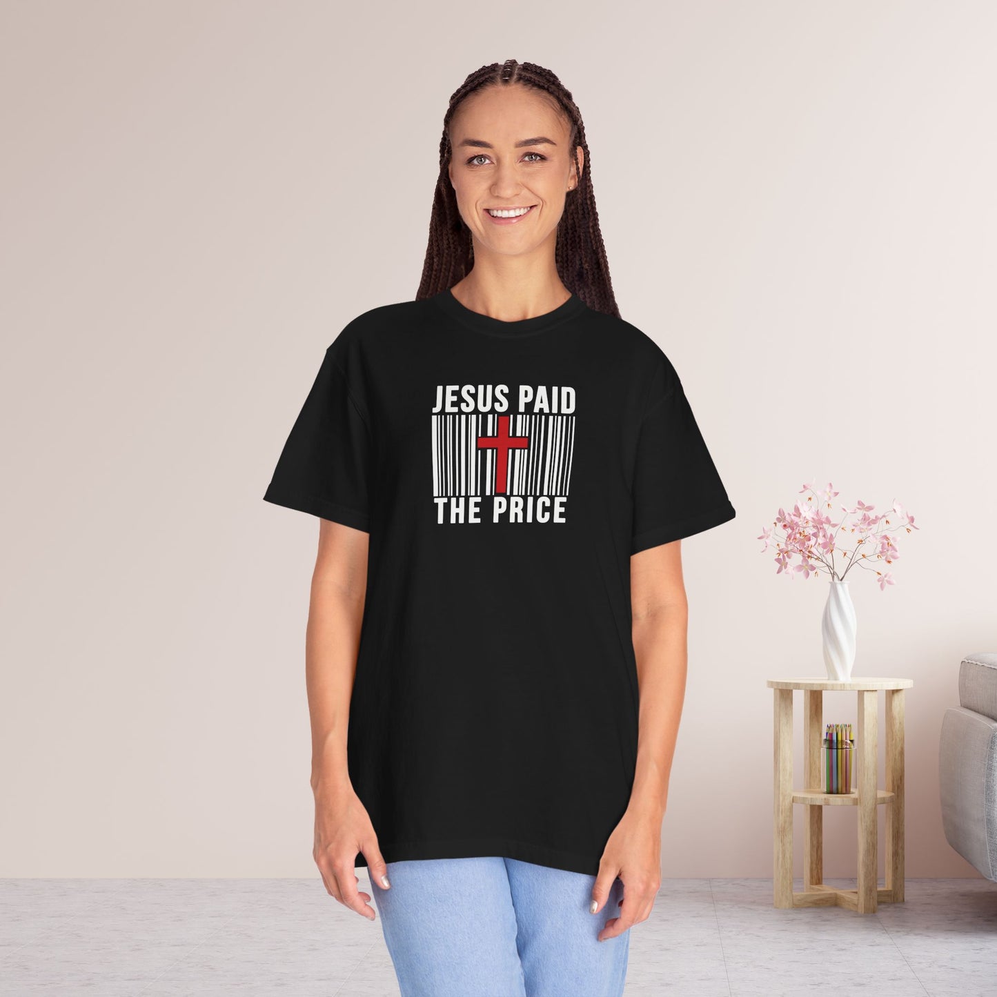 Jesus Paid the Price Comfort Colors Shirt