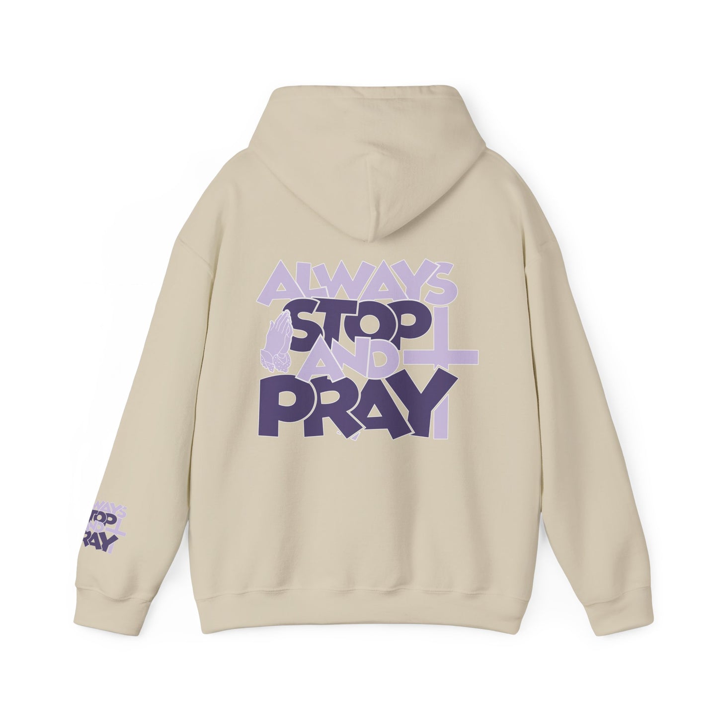 Always Stop And Pray Hoodie