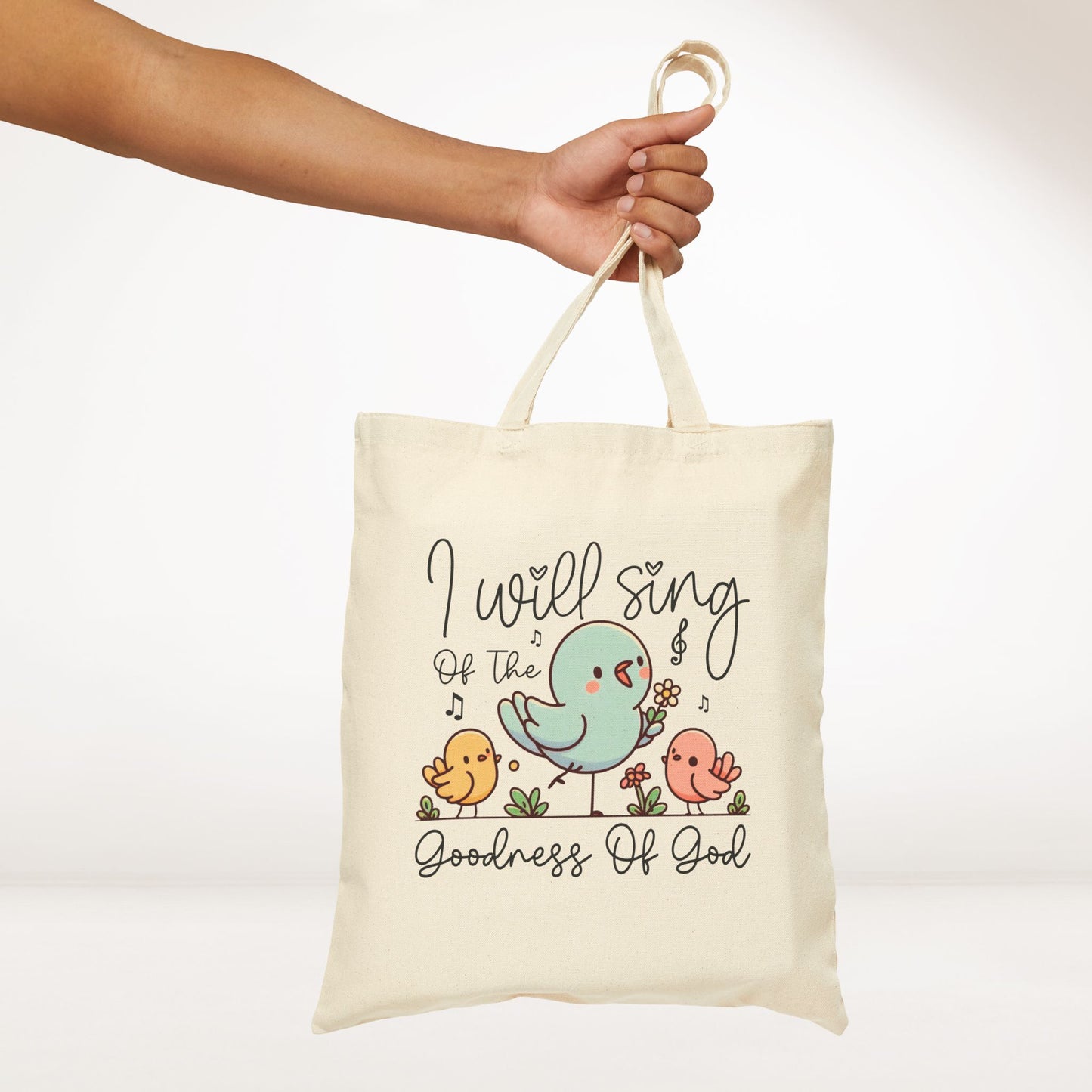 I Will Sing of the Goodness of God Canvas Tote Bag