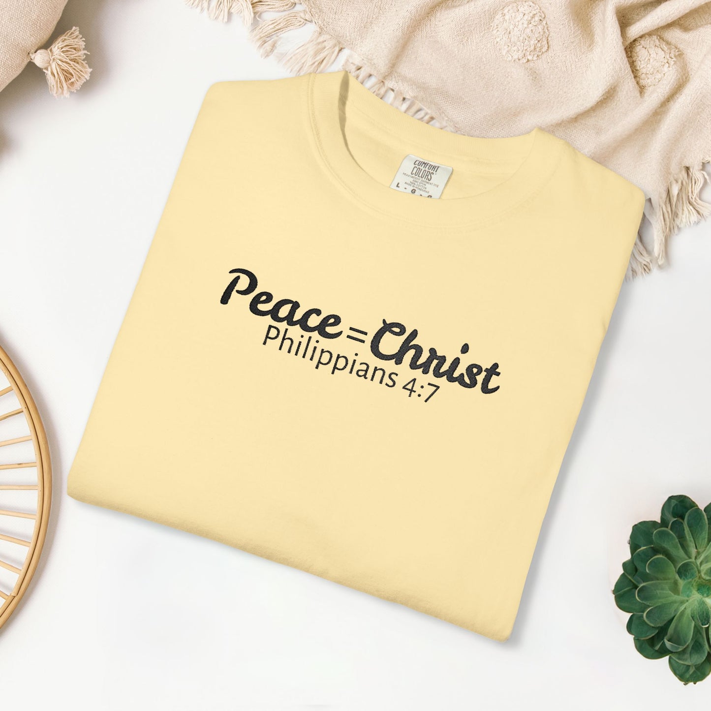 Embroidered Peace = Christ - Philippians 4:7 Comfort Colors Shirt