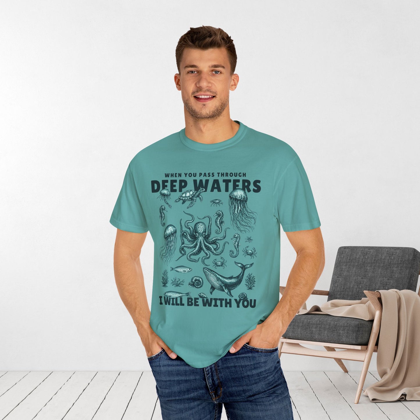 When You Pass Through Deep Waters I Will Be With You Comfort Colors Shirt