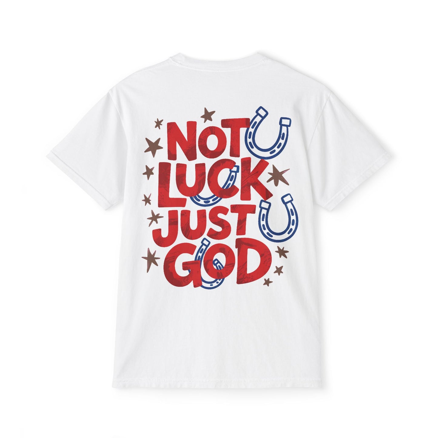Not Luck Just God Comfort Colors Pocket T-Shirt