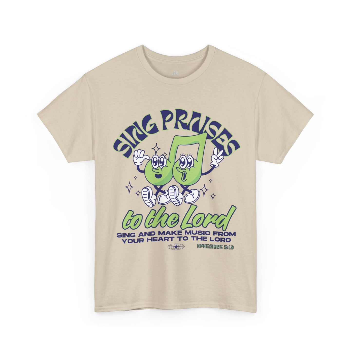 Sing Praises To The Lord Heavy Cotton Tee