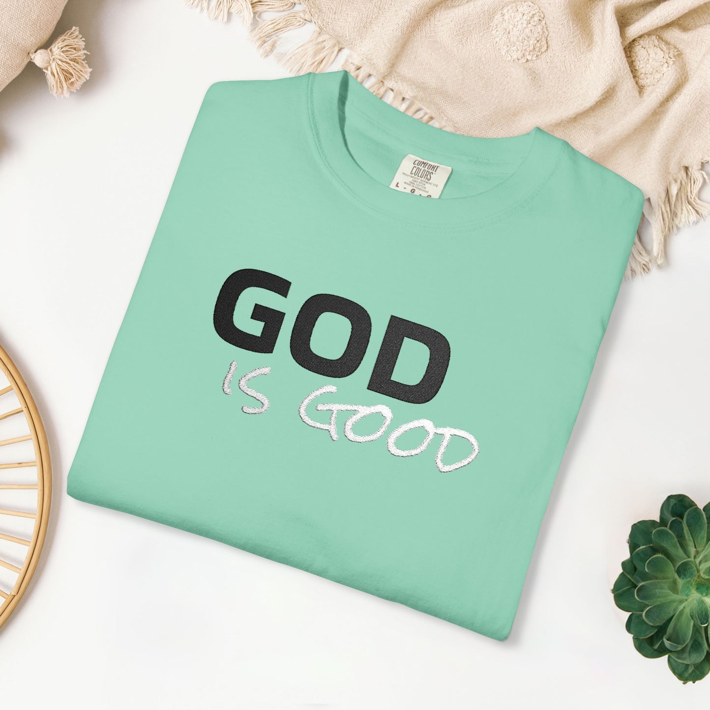 Embroidered God is Good Comfort Colors Shirt
