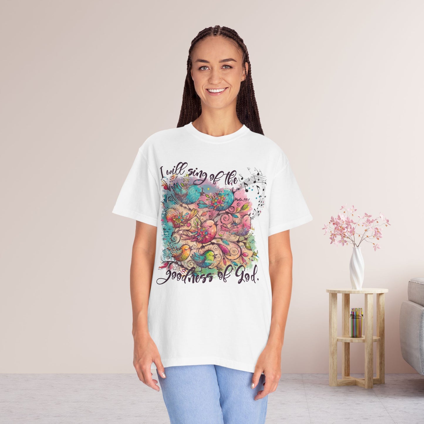 Goodness of God Comfort Colors Shirt