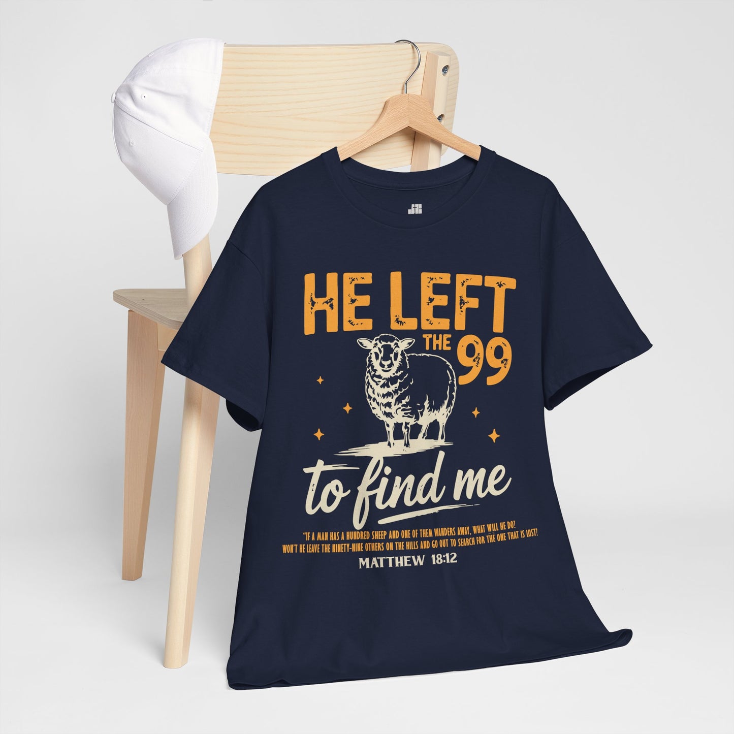 He Left the 99 to Find Me Heavy Cotton Tee - Matthew 18:12