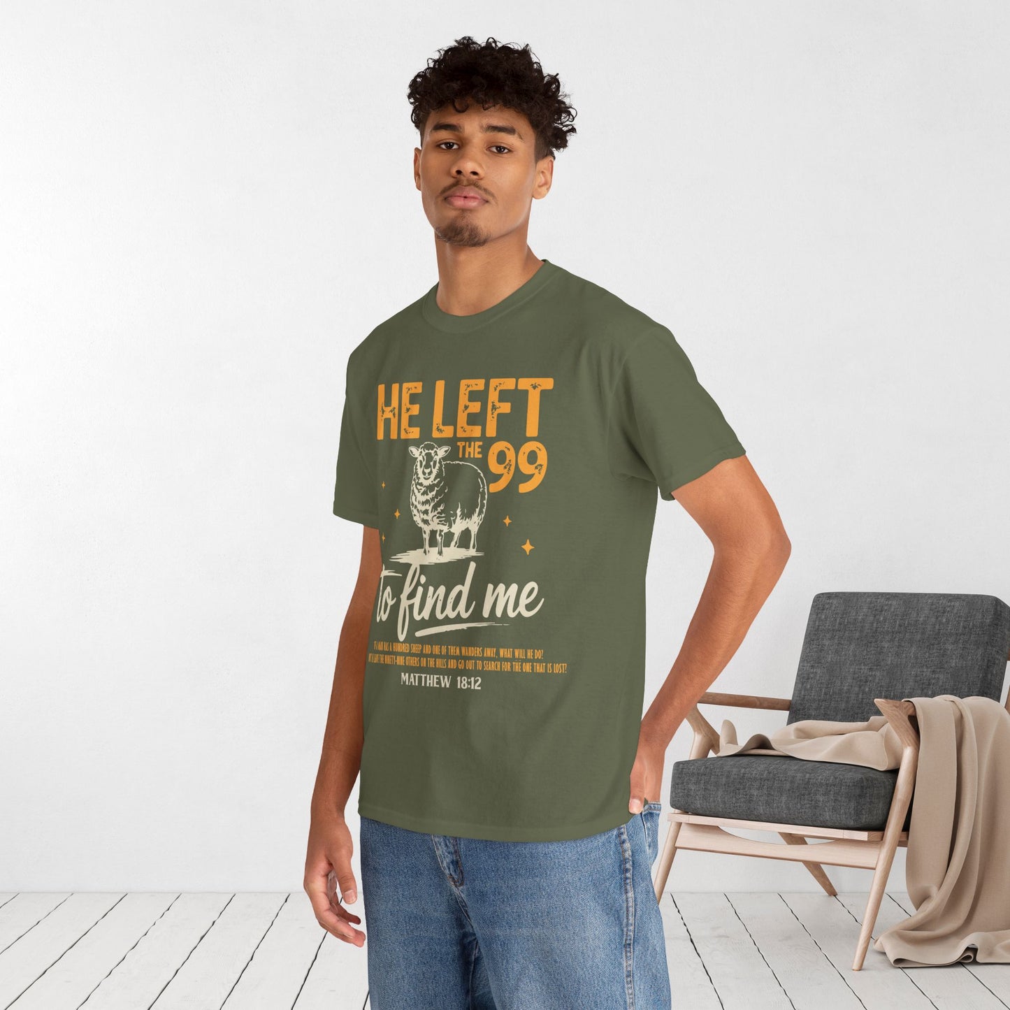 He Left the 99 to Find Me Heavy Cotton Tee - Matthew 18:12