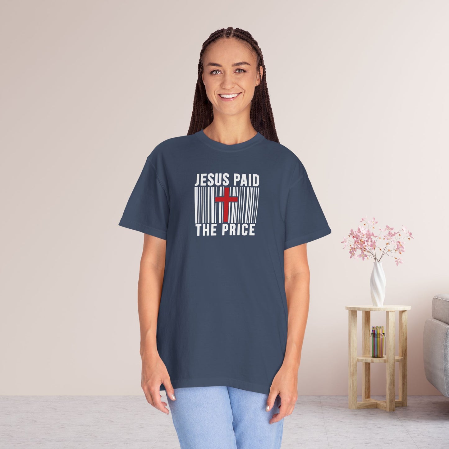 Jesus Paid the Price Comfort Colors Shirt