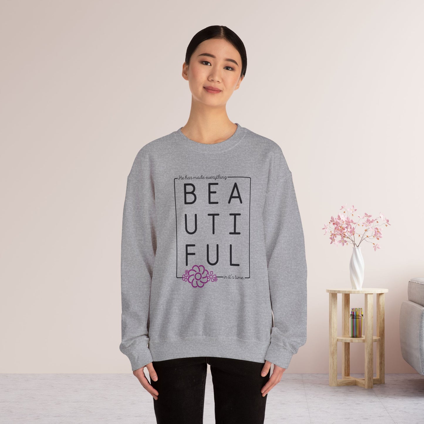 He Has Made Everything Beautiful In It's Time Sweatshirt - Christian Sweatshirt