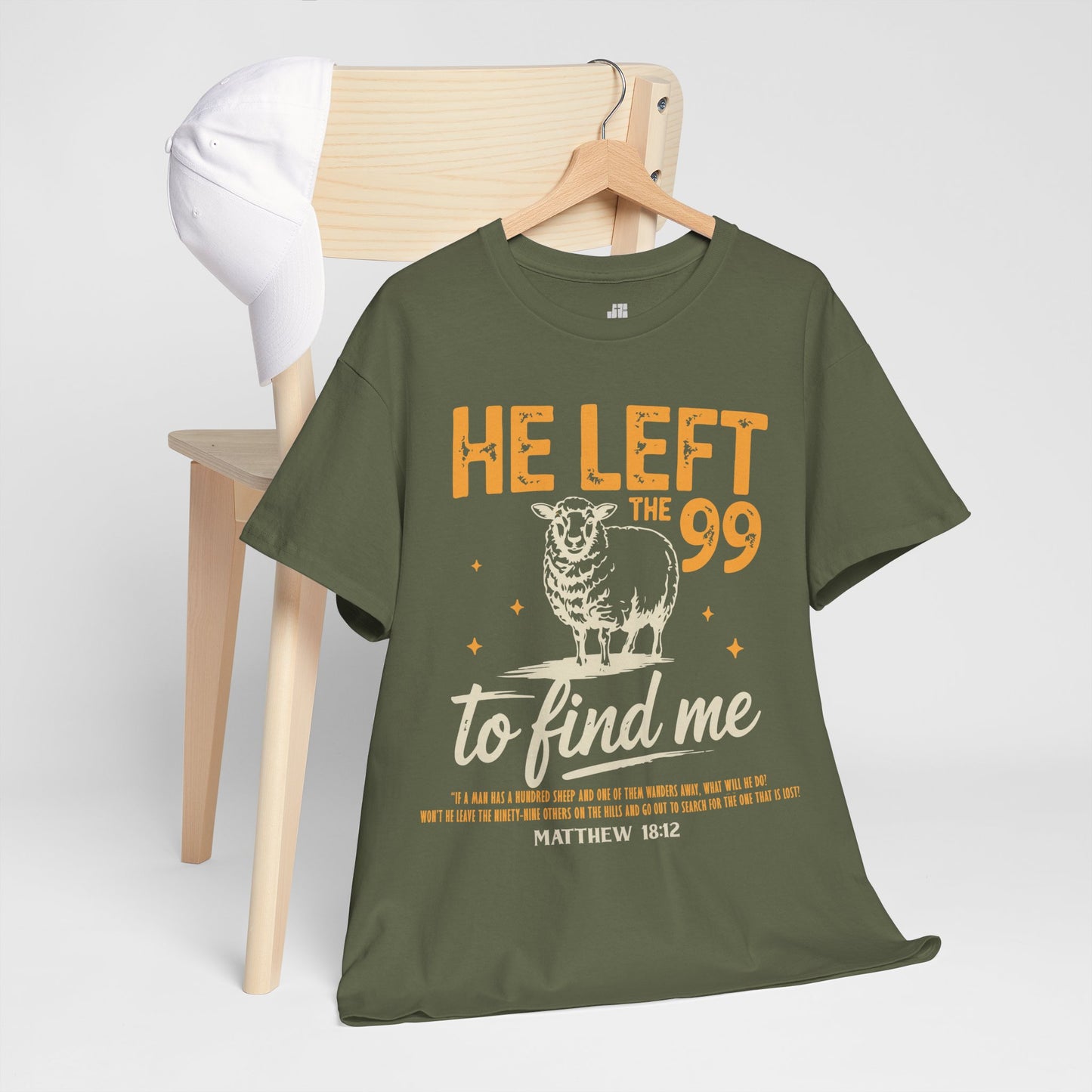 He Left the 99 to Find Me Heavy Cotton Tee - Matthew 18:12