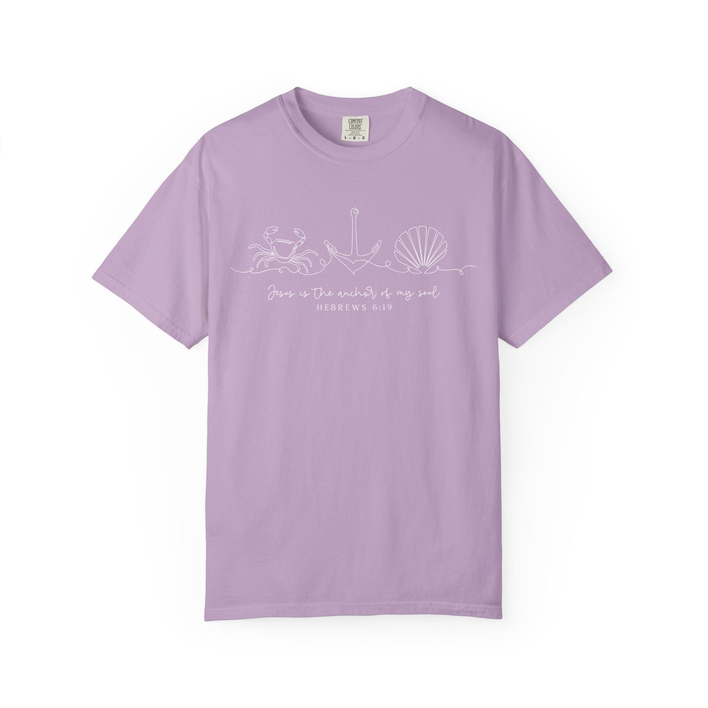 Jesus is The Anchor of My Soul Comfort Colors Shirt