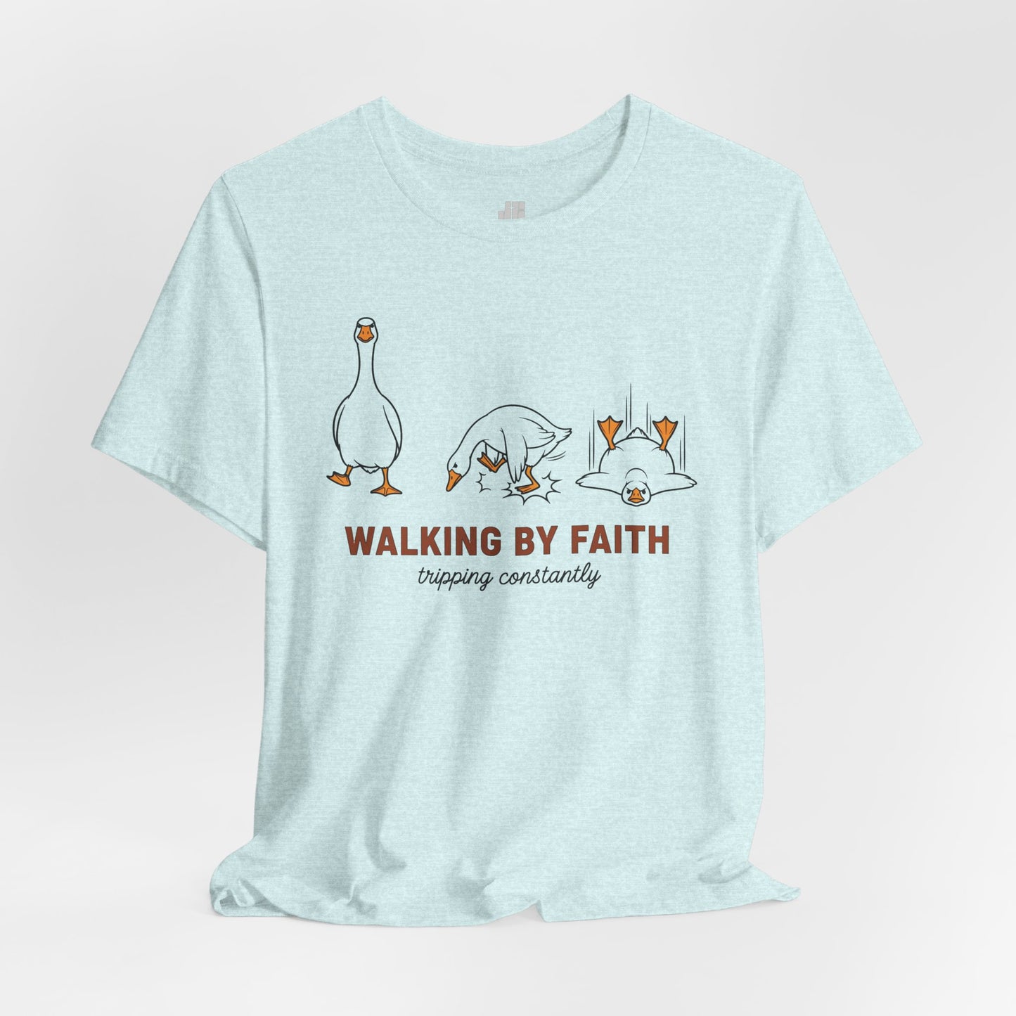 Walking By Faith Tripping Constantly Soft Cotton Tee