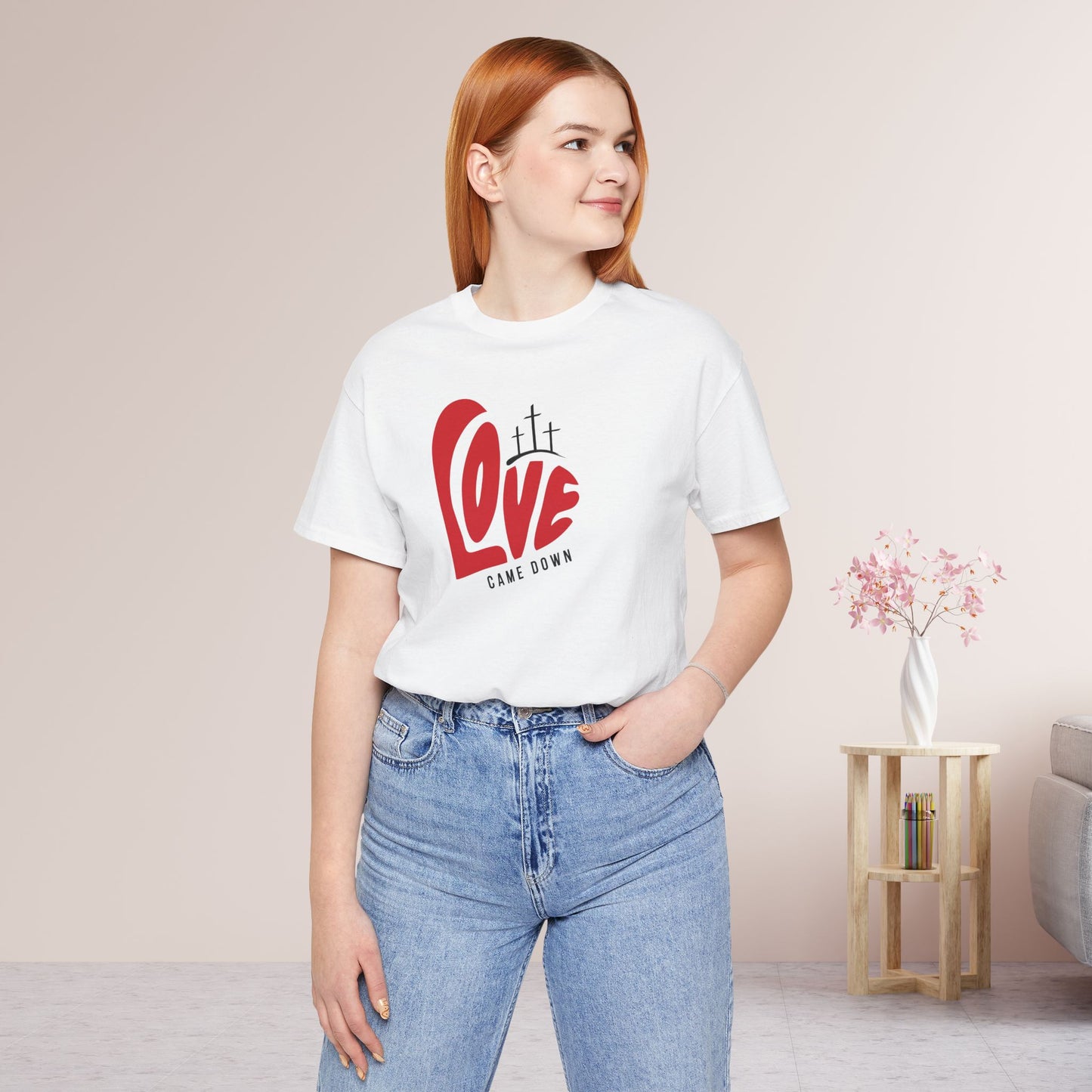 Love Came Down Soft Cotton Tee