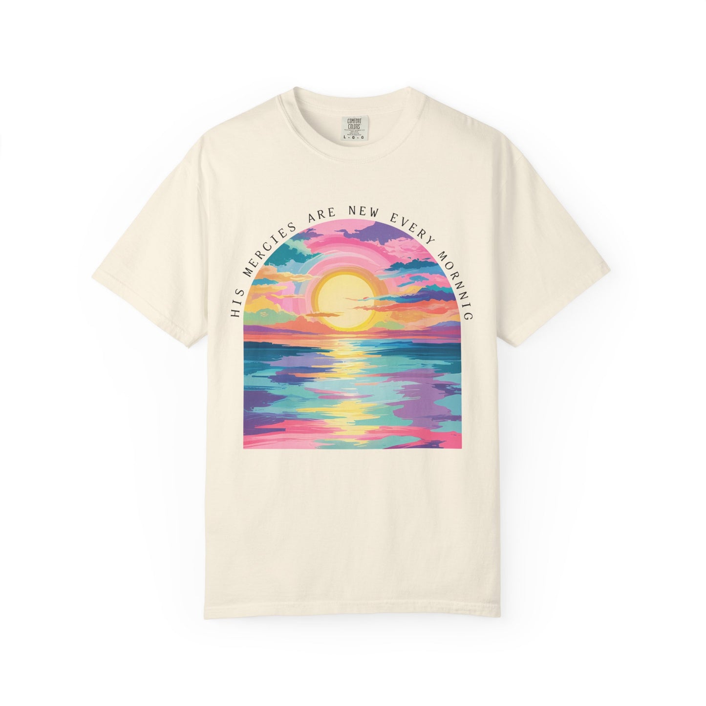 His Mercies Are New Every Morning Comfort Colors Shirt