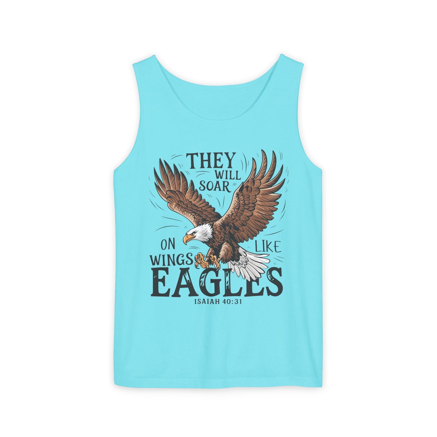 They Will Soar on Wings Like Eagles Comfort Colors Garment-Dyed Tank Top