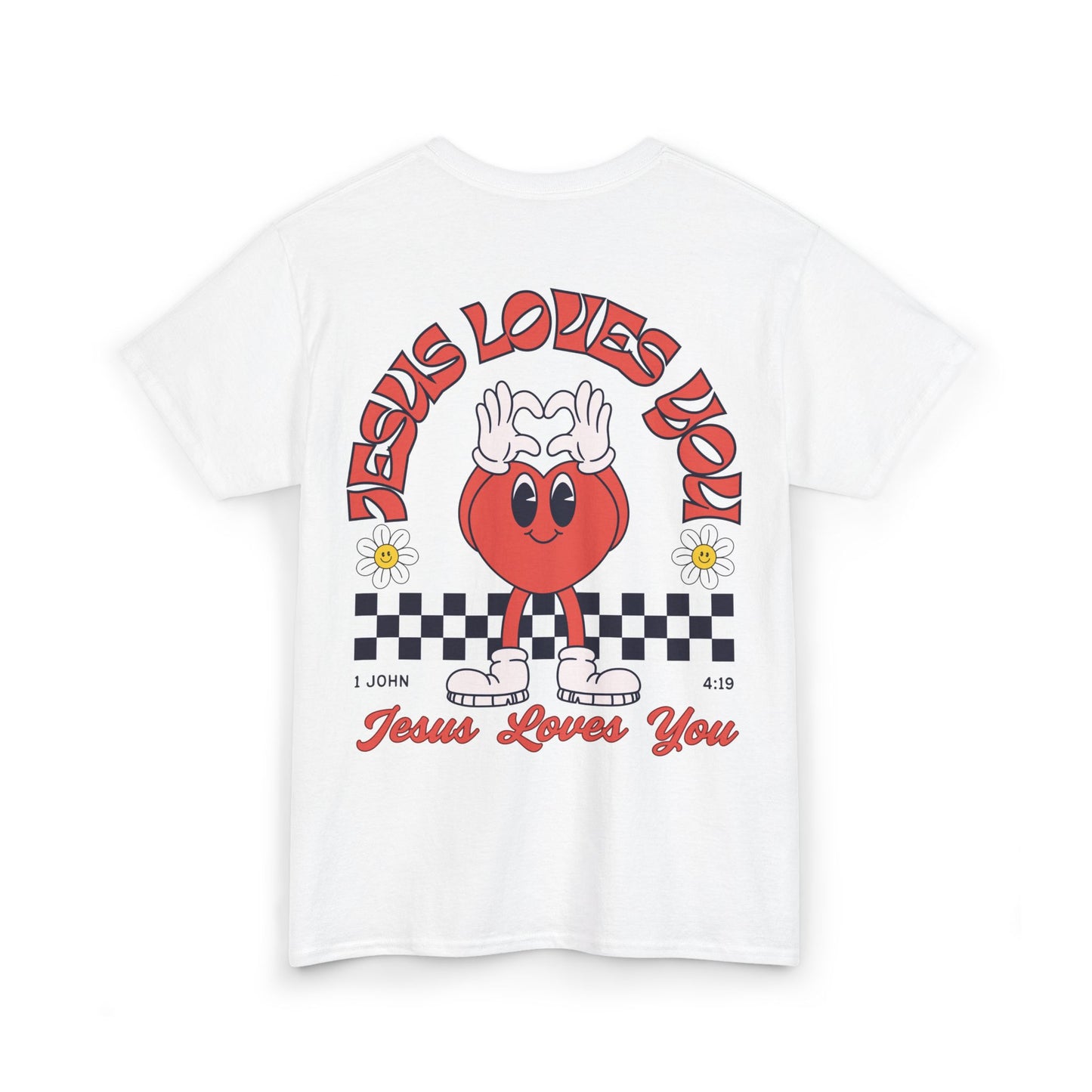Jesus Loves You Heavy Cotton Tee