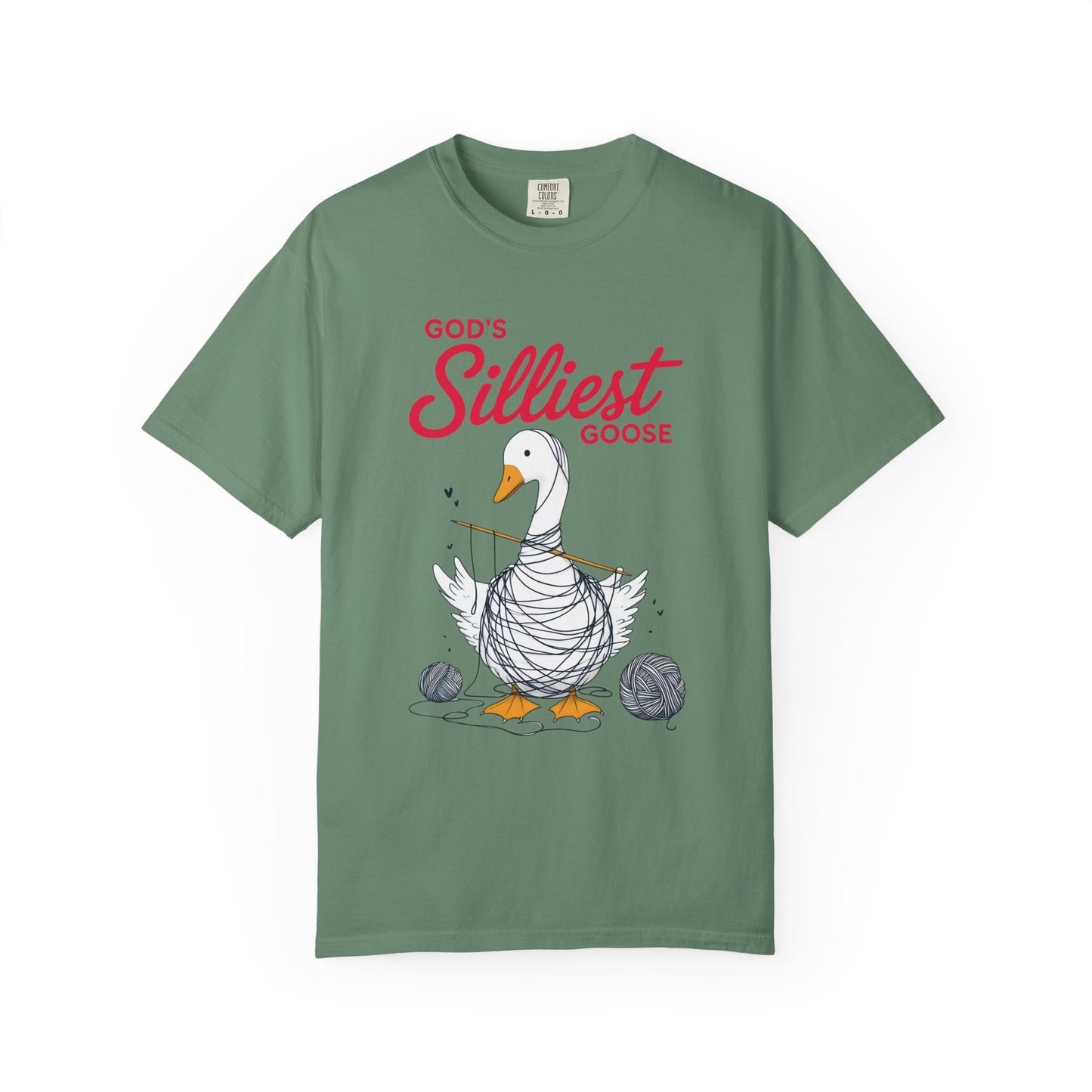 God's Silliest Goose Comfort Colors Shirt