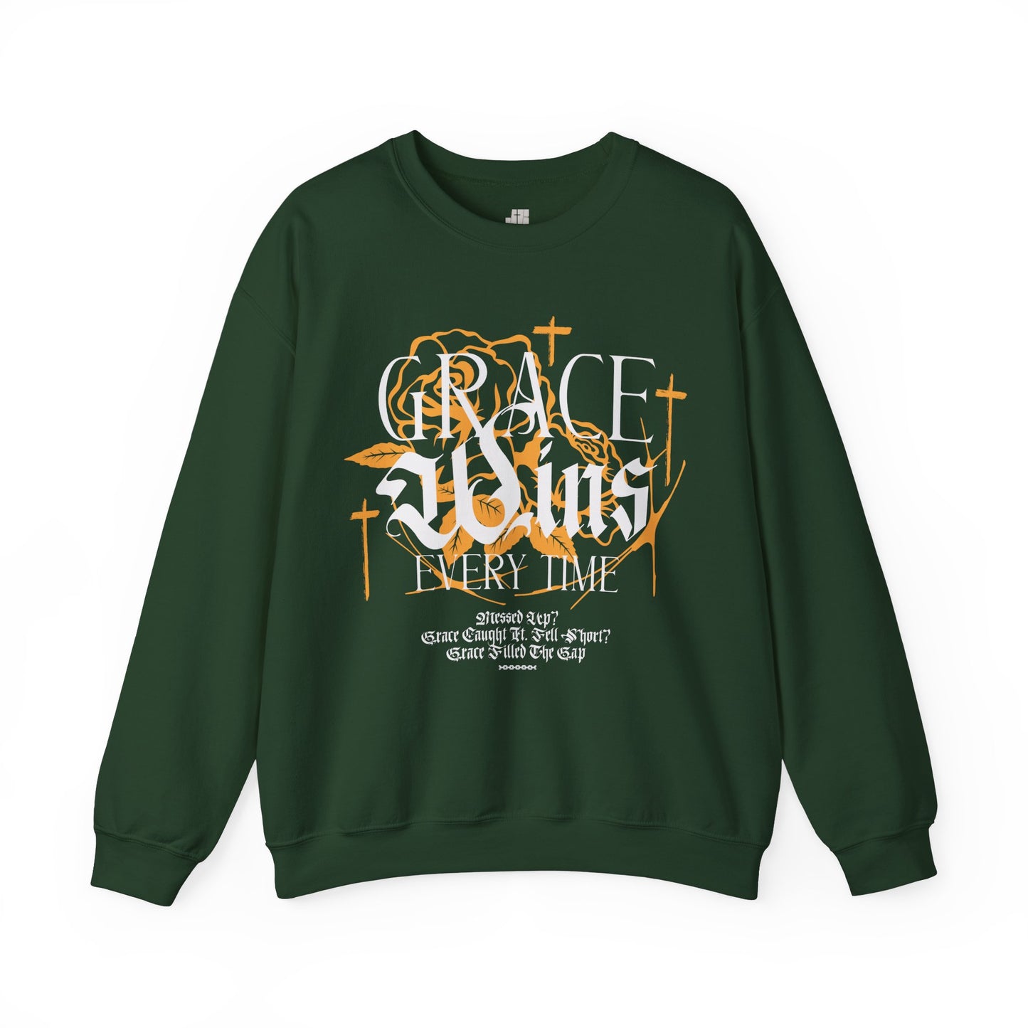 Grace Wins Every Time Sweatshirt