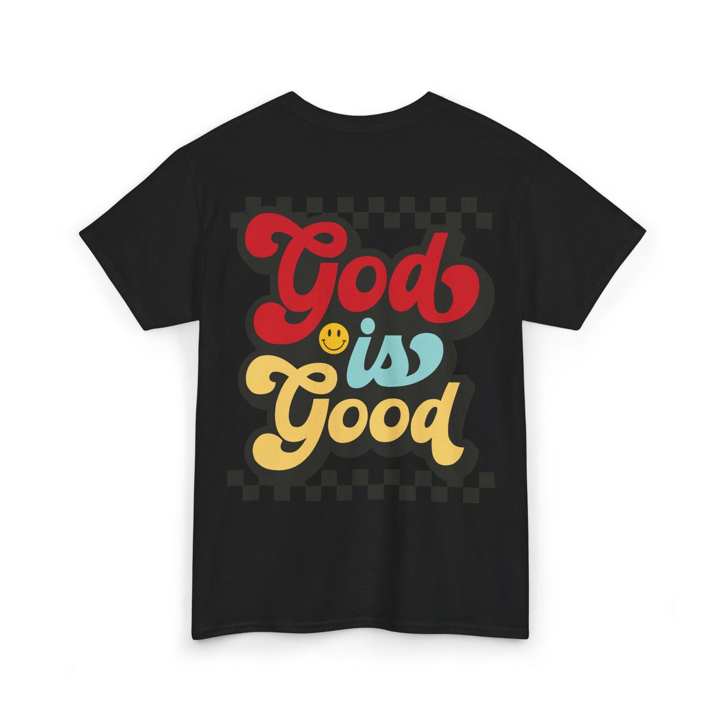 God is Good Heavy Cotton Tee