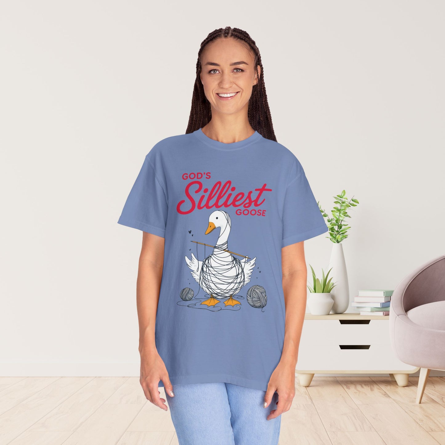God's Silliest Goose Comfort Colors Shirt