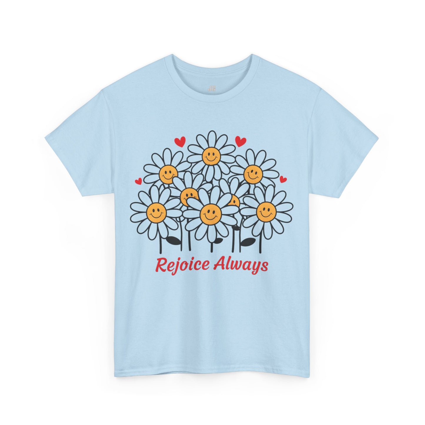 Rejoice Always Heavy Cotton Tee
