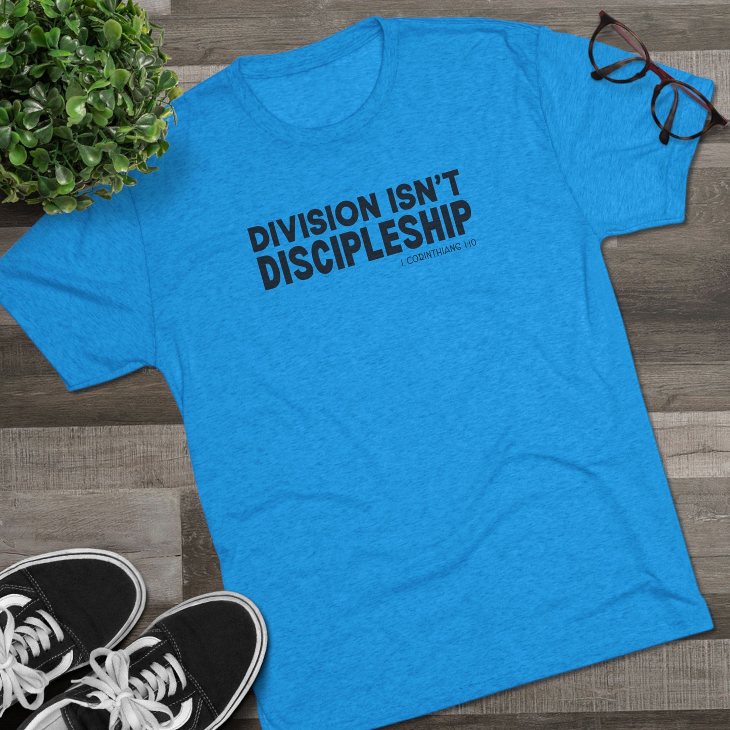 Division Isn’t Discipleship Unisex Tri-Blend Crew Tee
