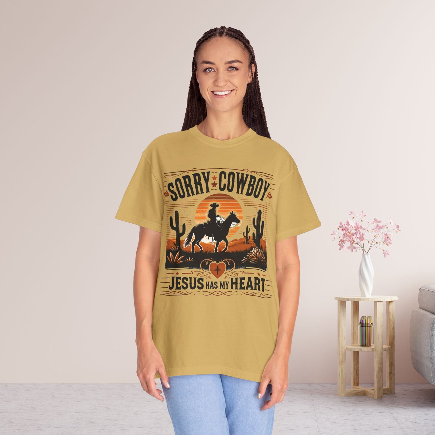 Sorry Cowboy Jesus Has My Heart Comfort Colors Shirt
