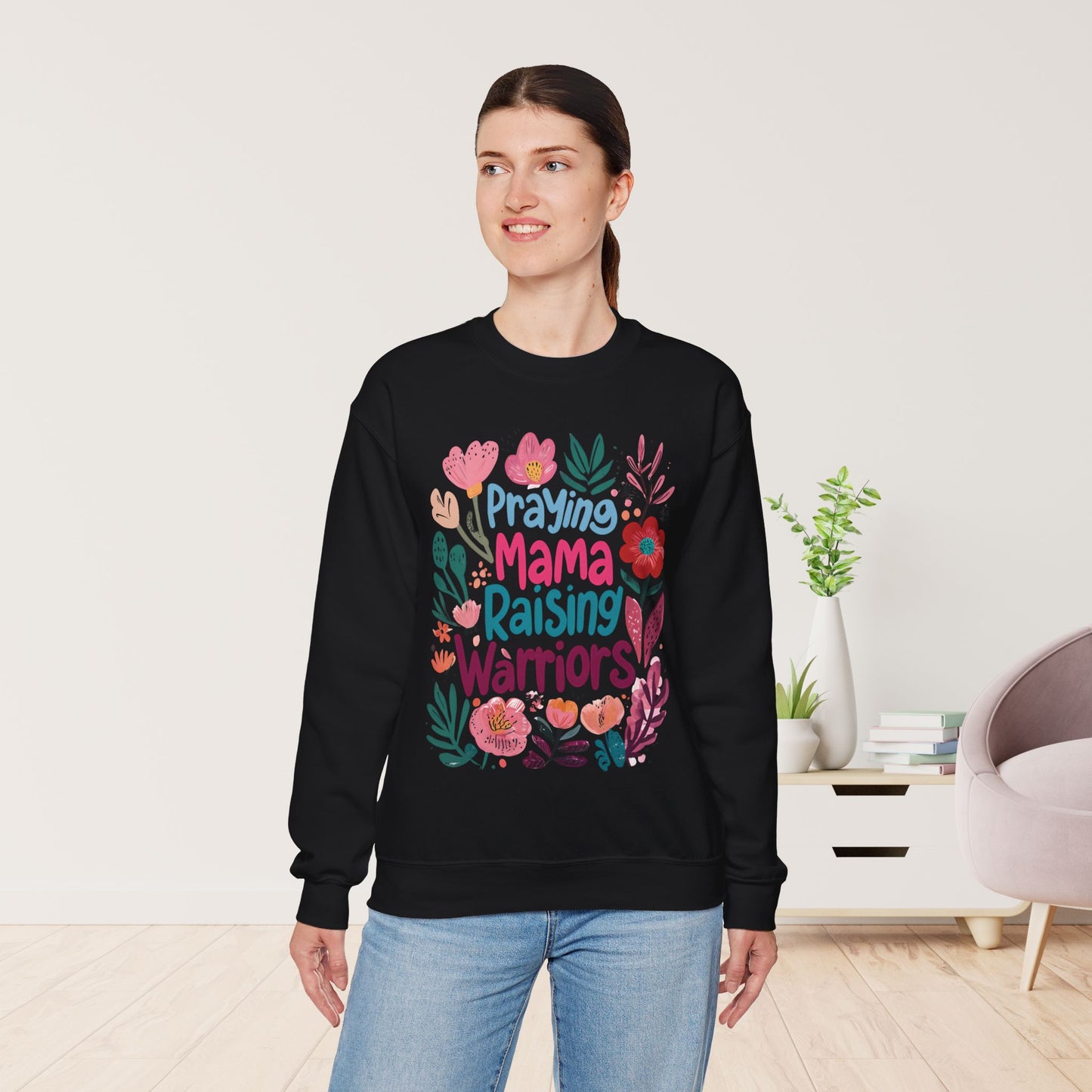 Praying Mama Raising Warriors Sweatshirt - Christian Mom Sweatshirt